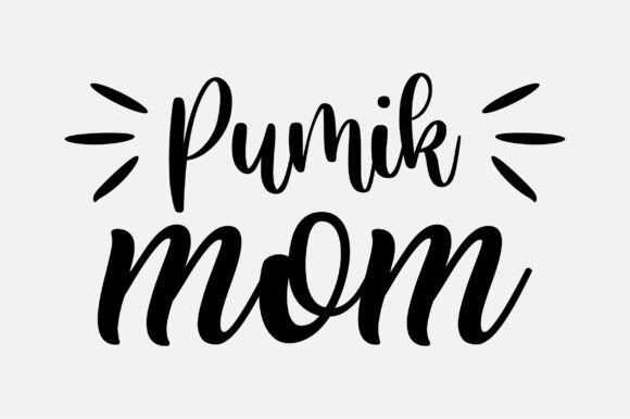Dog Lover Pumik Mom SVG: Graphics and Crafts