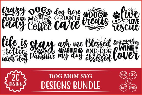 Dog Mom SVG Designs Bundle: Graphics for Crafts