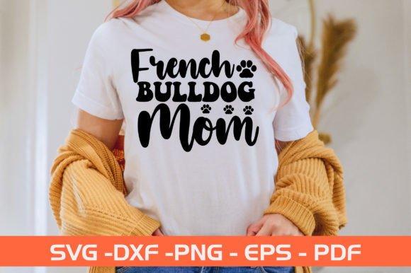 French Bulldog Mom SVG Design for Graphics and Crafts