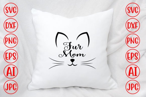Fur Mom Svg Design: Graphics for Crafts & Small Business