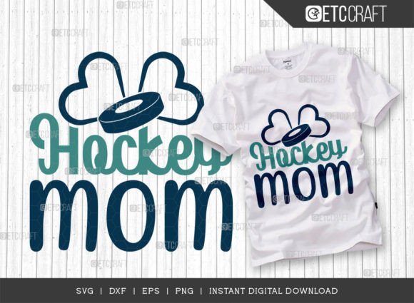 Hockey Mom SVG Cut File, Hockey Player