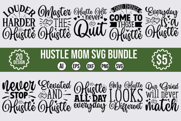 Hustle Mom SVG Designs Bundle