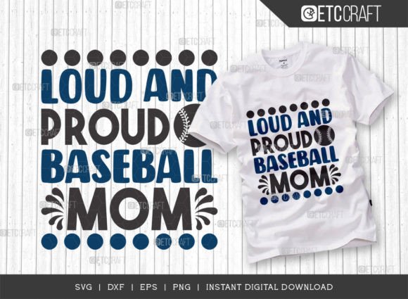 Loud and Proud Baseball Mom SVG Cut File