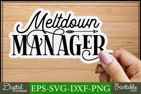 Mom Svg Stickers Design Meltdown Manager
