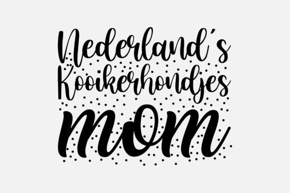Nederland s Kooikerhondjes Mom SVG Graphics and Crafts