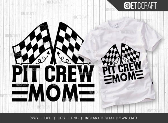 Pit Crew Mom SVG Cut File: Graphics for Crafts