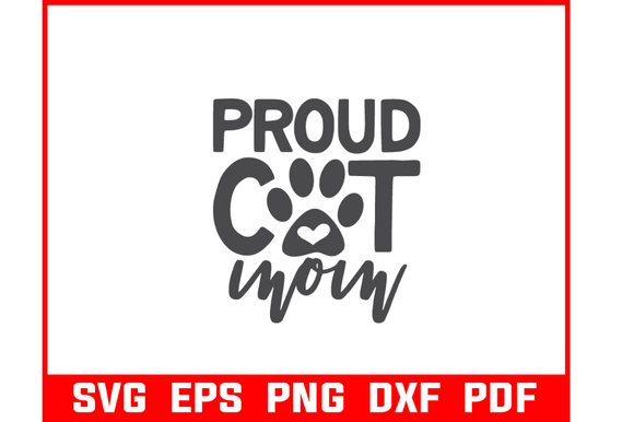 Proud Cat Mom Svg Bundle Cat Lover